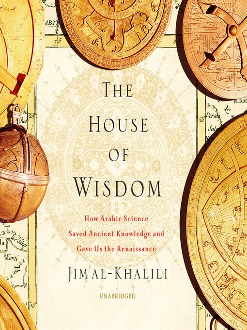 Title details for The House of Wisdom by Jim Al-Khalili - Wait list